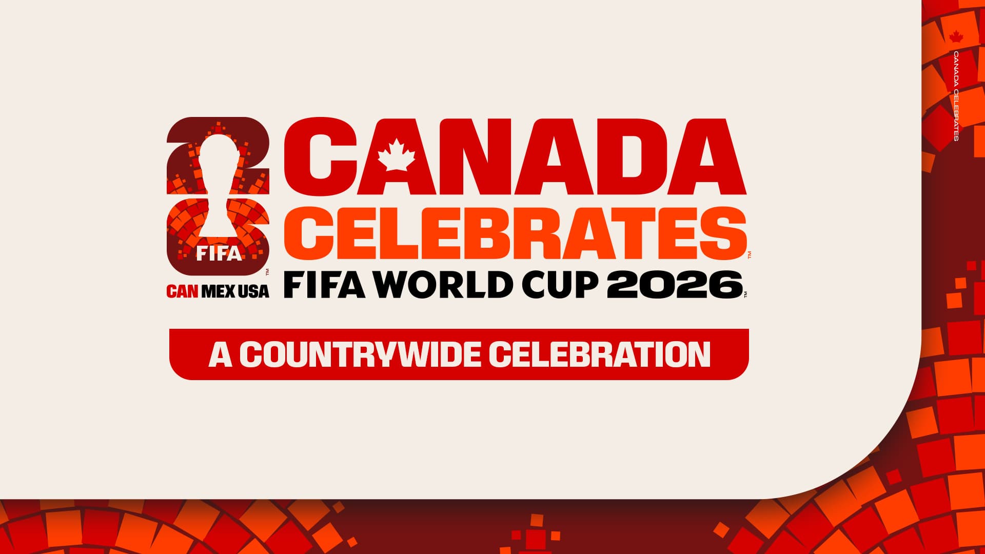 Logo for FIFA World Cup 2026 in Canada, featuring bold red text and mosaic accents, with "A Countrywide Celebration" tagline.