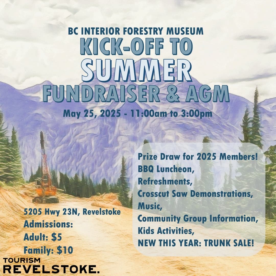 BC Interior Forestry Museum Summer Kick-off Fundraiser and AGM