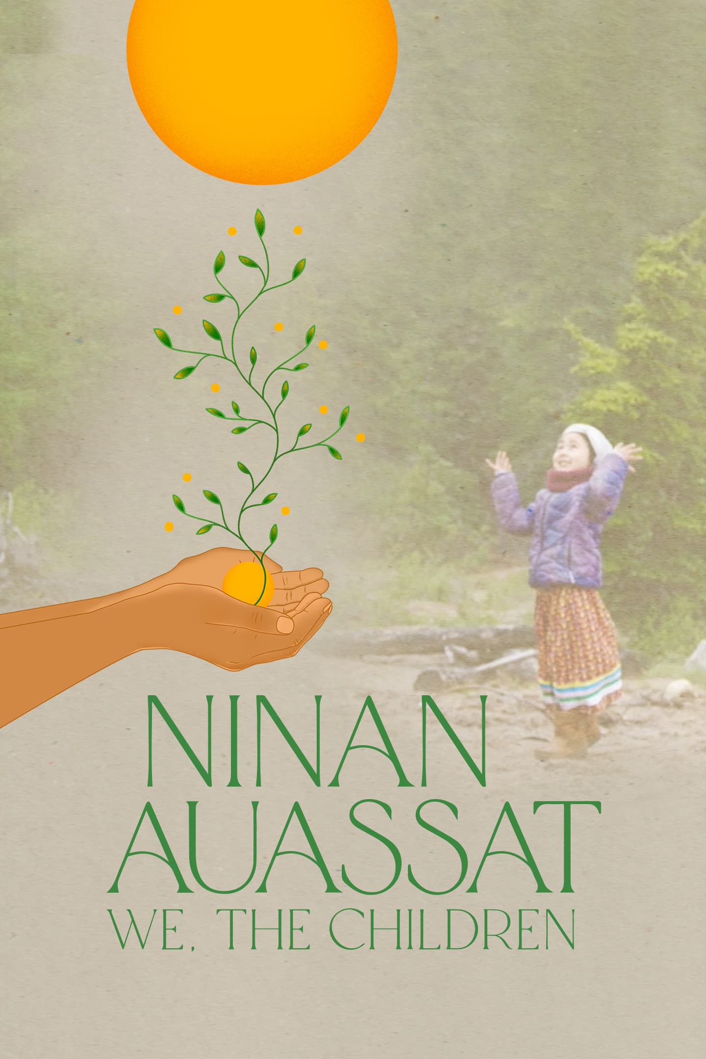 Ninan Auassat: We, The Children